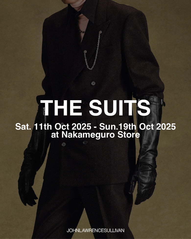 JOHN LAWRENCE SULLIVANが、テイラードスーツイベント「THE SUITS」を