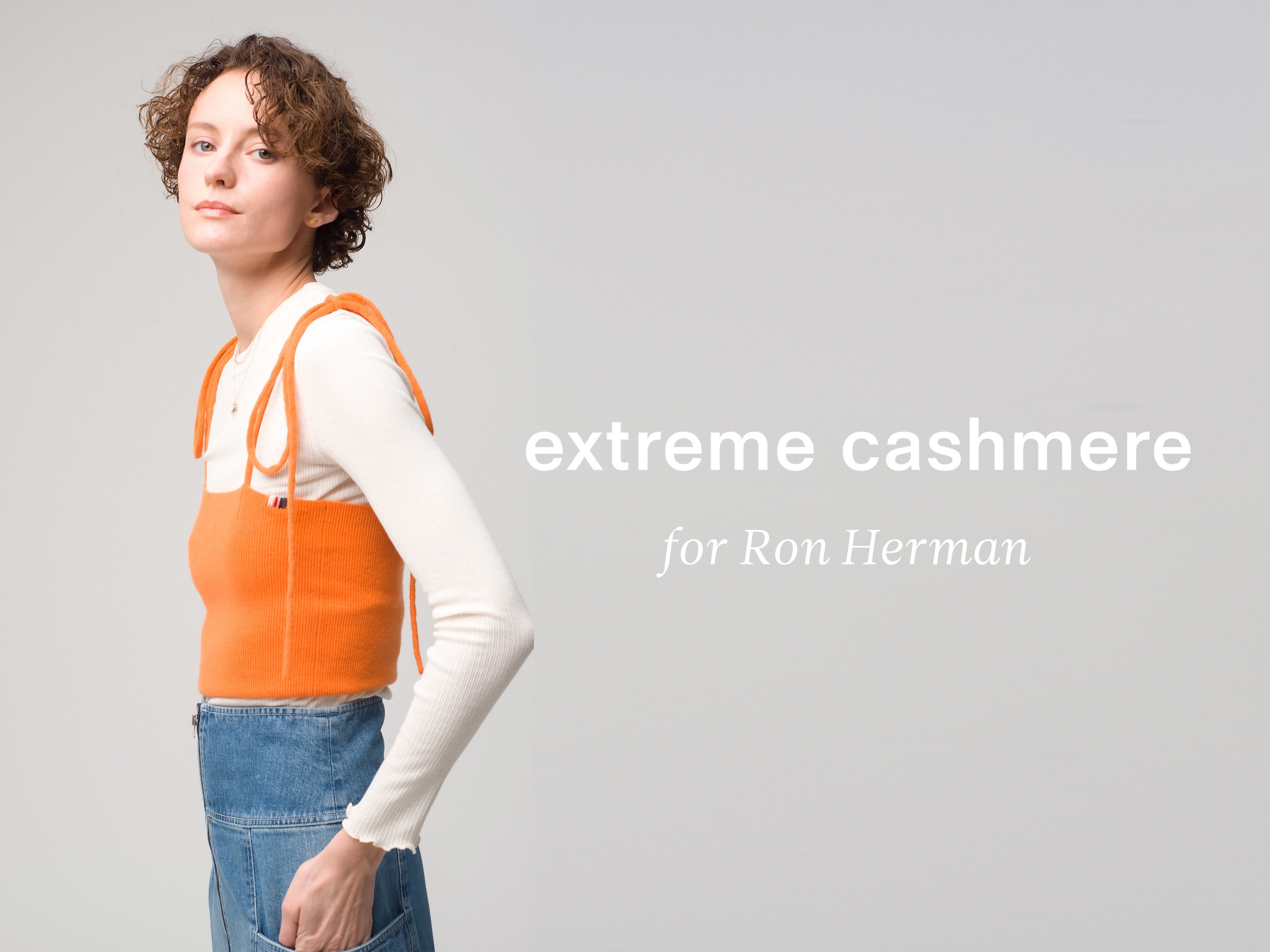 extreme cashmere for Ron Herman 