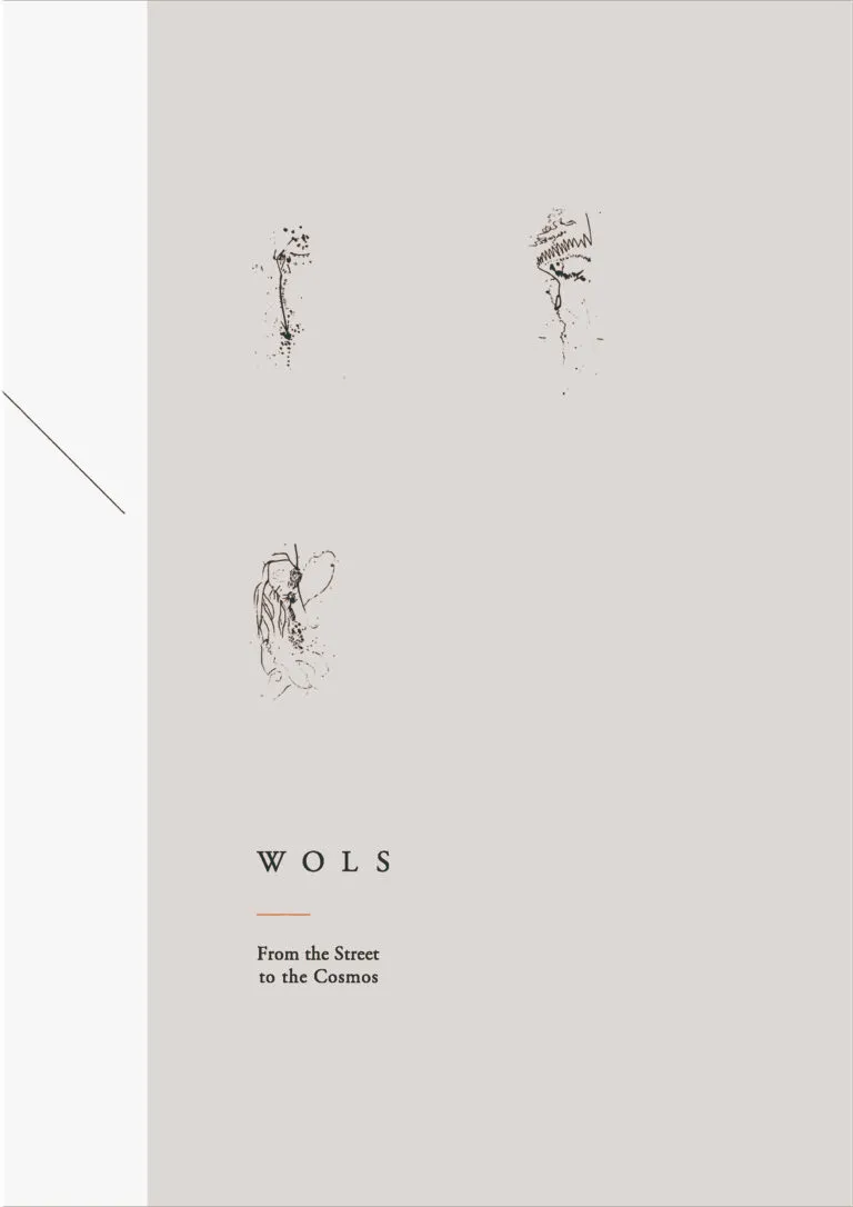 WOLS ― From the Street to the Cosmos ヴォルス──路上から宇宙へ