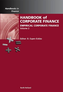 Handbook of Empirical Corporate Finance, Volume 2 - 1st Edition