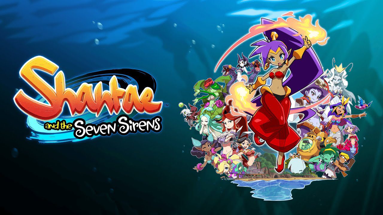 Shantae and the Seven Sirens』レビュー、ある意味いつもどおり