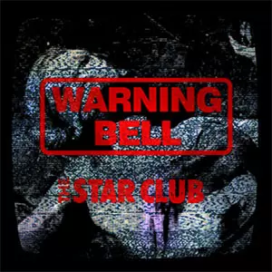 Warning Bell (CDのみ)/THE STAR CLUB｜PUNK｜ディスクユニオン