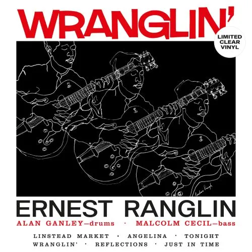 WRANGLIN' (CLEAR VINYL)/ERNEST RANGLIN/アーネスト・ラングリン