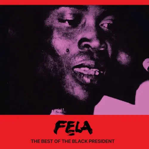 THE BEST OF THE BLACK PRESIDENT/FELA KUTI/フェラ・クティ/驚異の4枚