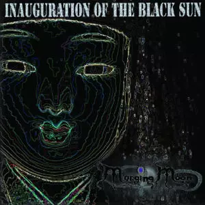 INAUGURATION OF THE BLACK SUN / インオーギュレイション・オブ・ザ