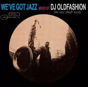 WE'VE GOT JAZZ VOL.1 - DISKUNION渋谷Club Music Shop限定販売品