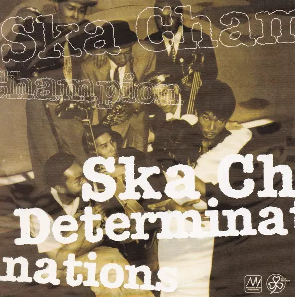 SKA CHAMPION/DETERMINATIONS/デタミネーションズ｜REGGAE｜ディスク
