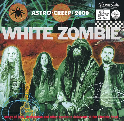 ASTRO-CREEP: 2000 / アストロ・クリープ:2000/WHITE ZOMBIE/ホワイト