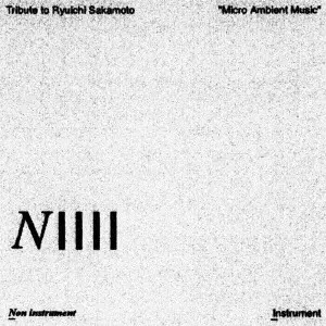Tribute to Ryuichi Sakamoto “Micro Ambient Music” Vol. 5/V.A.