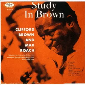 CLIFFORD BROWN & MAX ROACH / クリフォード・ブラウン&amp