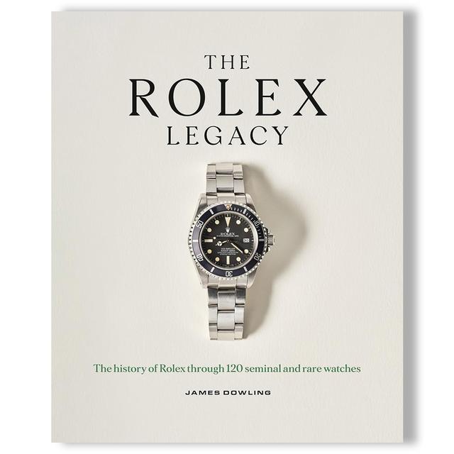 THE ROLEX LEGACY: The history of Rolex through 120 seminal and