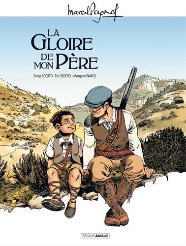 Marcel Pagnol en BD - Souvenirs d'enfance - 1. La Gloire de mon