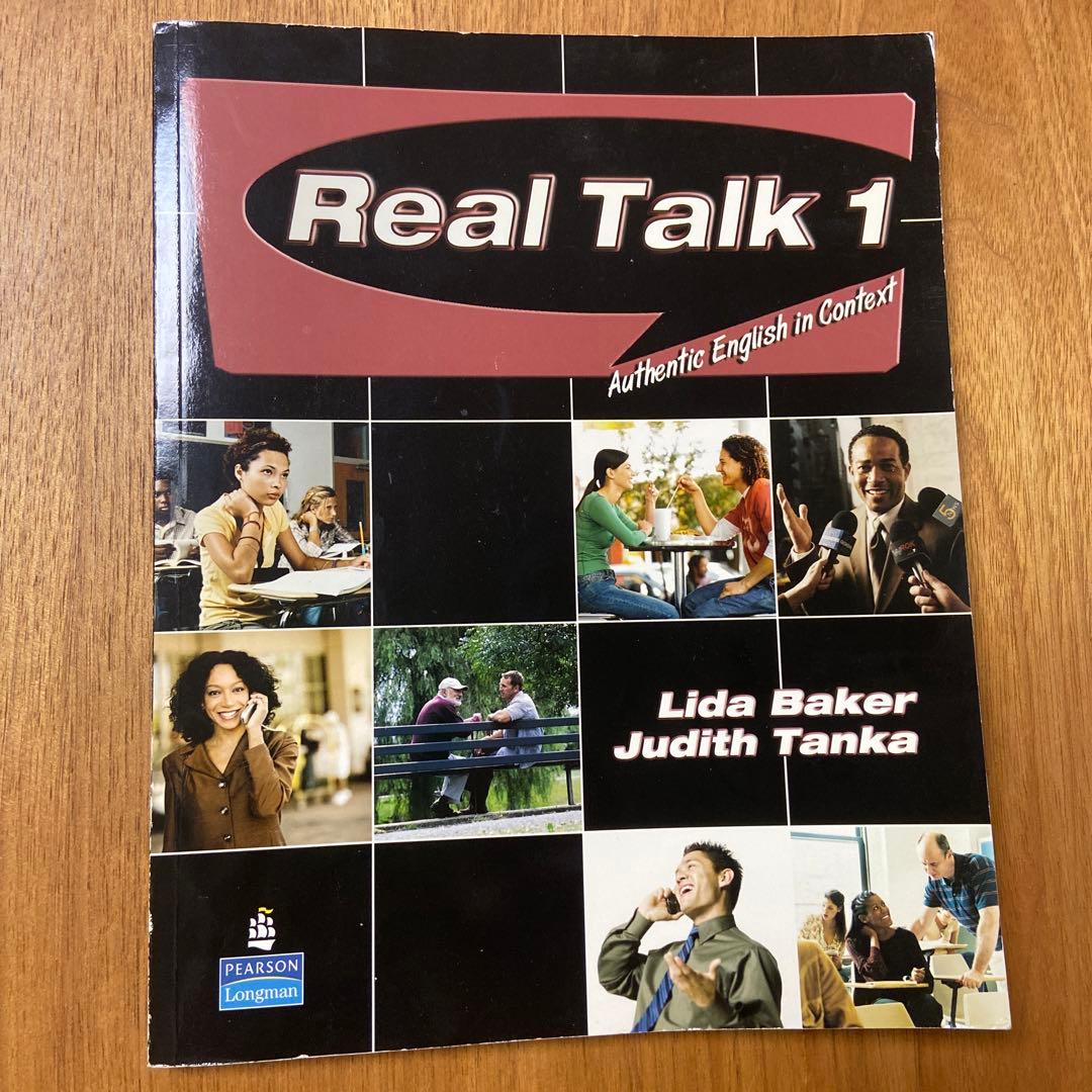 語学・辞書・学習参考書 Real Talk 1 - Lida Baker, Judith Tanka Real Talk 1: Authentic English in Context: Baker, Lida, Tanka