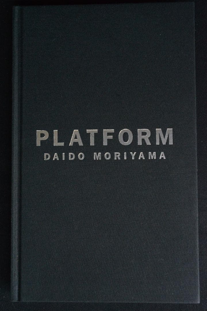 【PLATFORM ：森山大道 Daido Moriyama】★★新品・美本 Platform（Signed） - 森山 大道 / Daido Moriyama