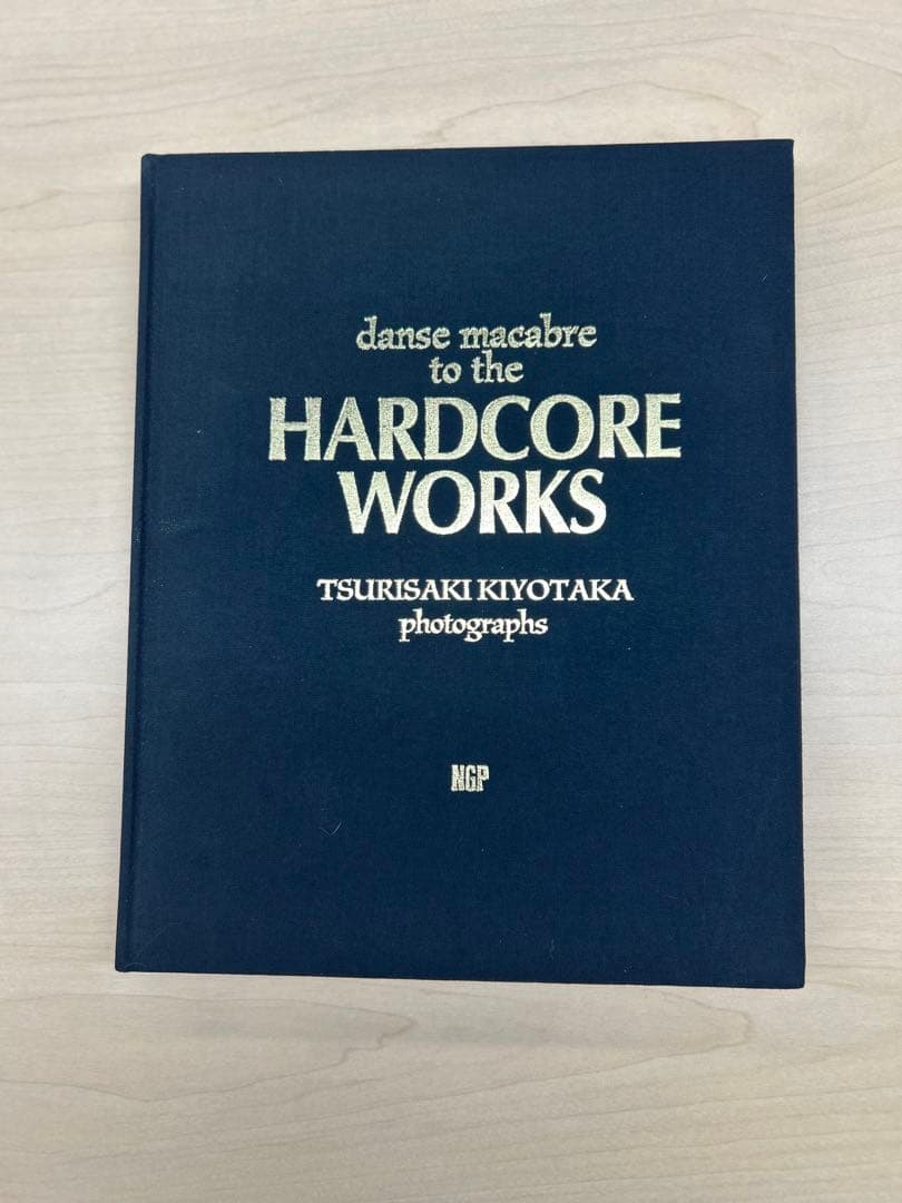 釣崎清隆 danse macabre to the HARDCORE WORKS ハードコアワークス / danse to macabre to the Hardcore Works - 釣崎