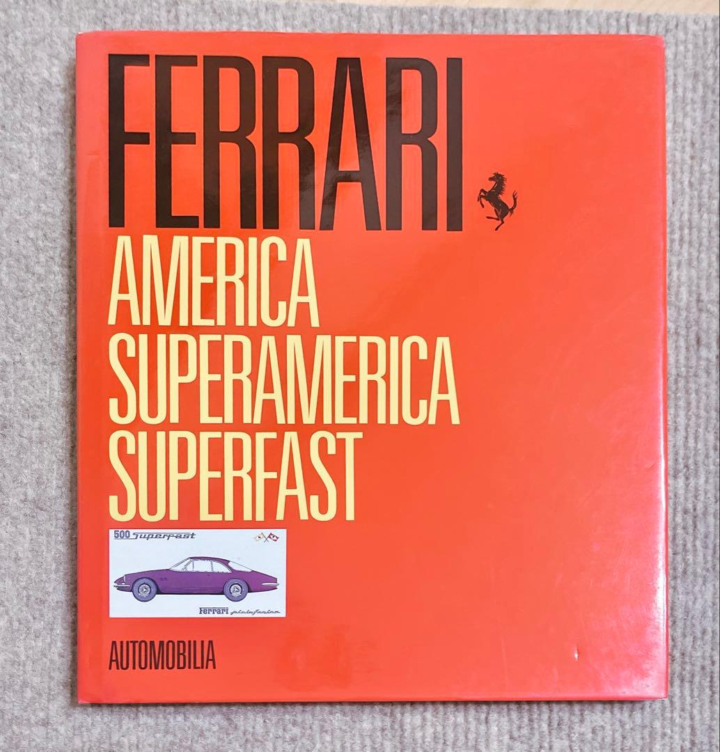 洋書 Ferrari America Superamerica Superfast 1956-1966 Ferrari Superamerica and Superfast | HowStuffWorks