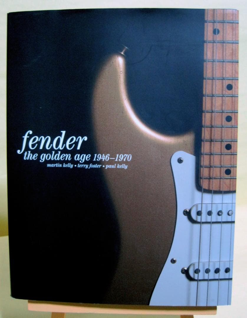 フェンダー大名鑑 3000部限定生産 1946-1970 フェンダー大名鑑1946~1970 写真でたどるヴィンテージ・ギターとアート