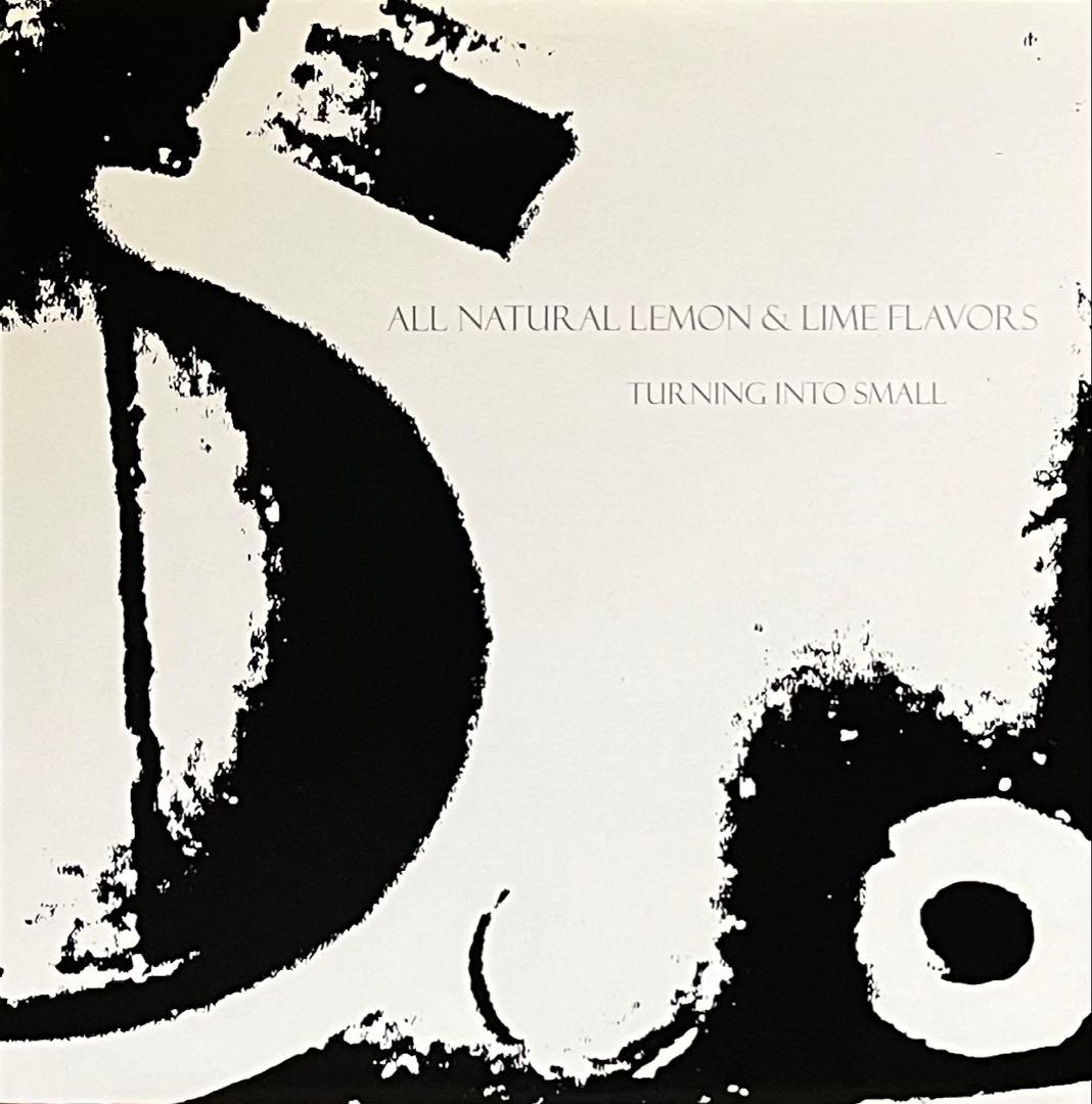 ALL NATURAL LEMON ＆ LIME FLAVORS シューゲイザー ALL NATURAL LEMON & LIME FLAVORS『Turning Into Small』CD