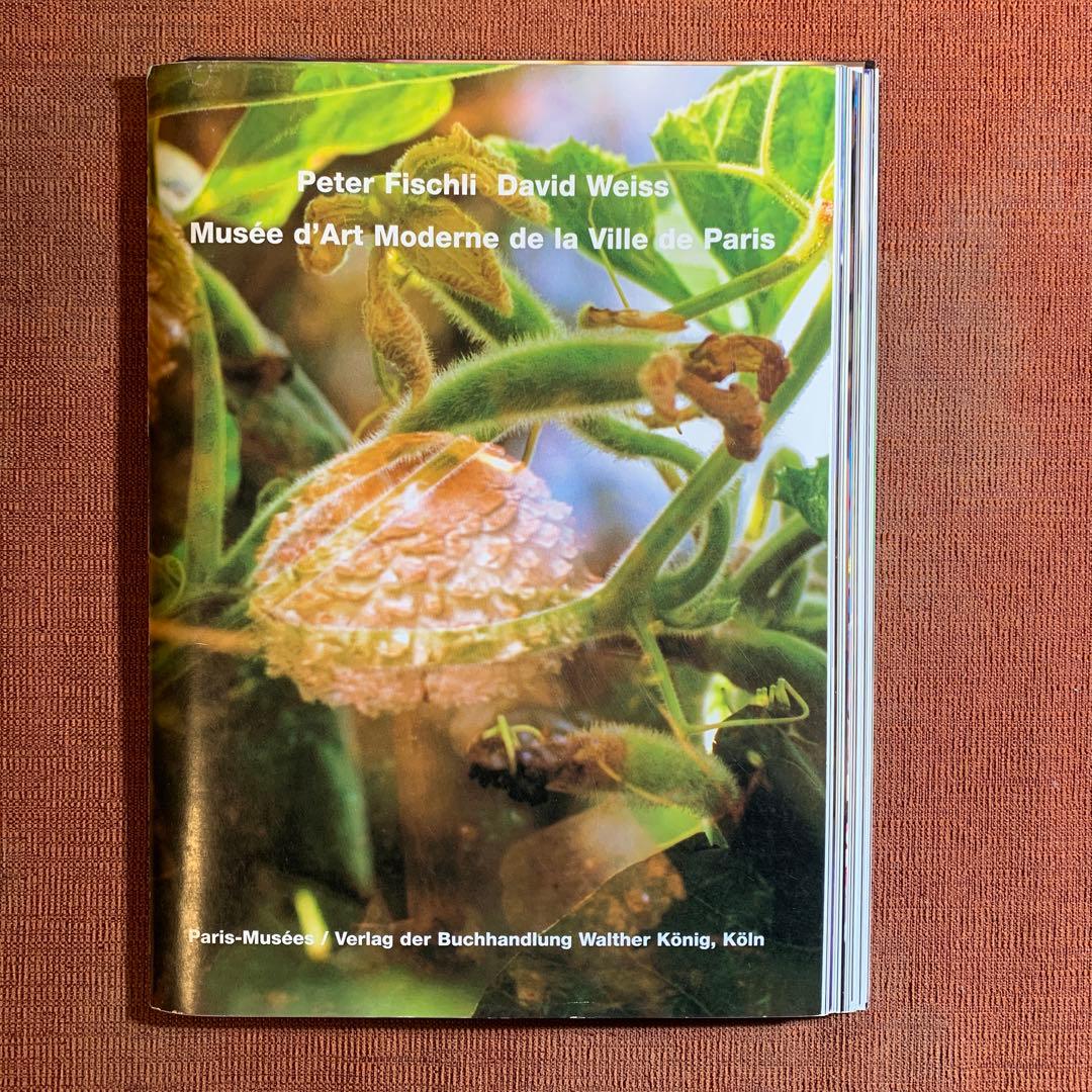 アート・デザイン・音楽 Peter Fischli David Weiss: Musee d'Art M Peter Fischli, David Weiss Musée d'Art Moderne de la Ville de