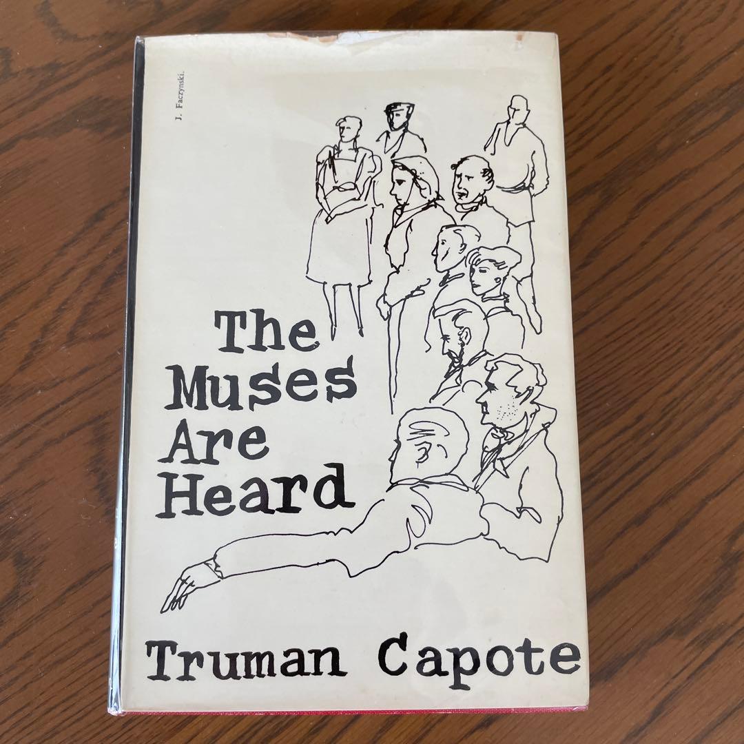 洋書 The Muses Are Heard by Truman Capote The Muses Are Heard by CAPOTE, Truman: Very Good Hardcover (1956