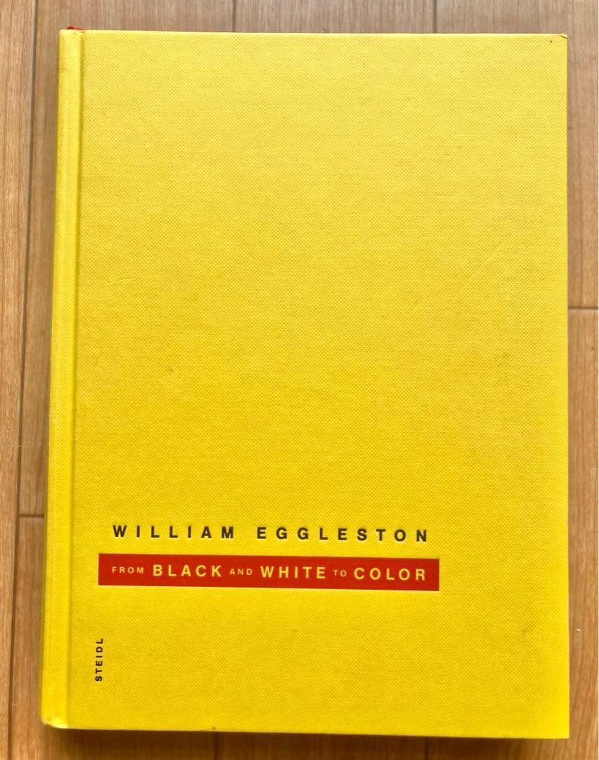 洋書 William Eggleston From black and white William Eggleston: From Black and White to Colour: Eggleston