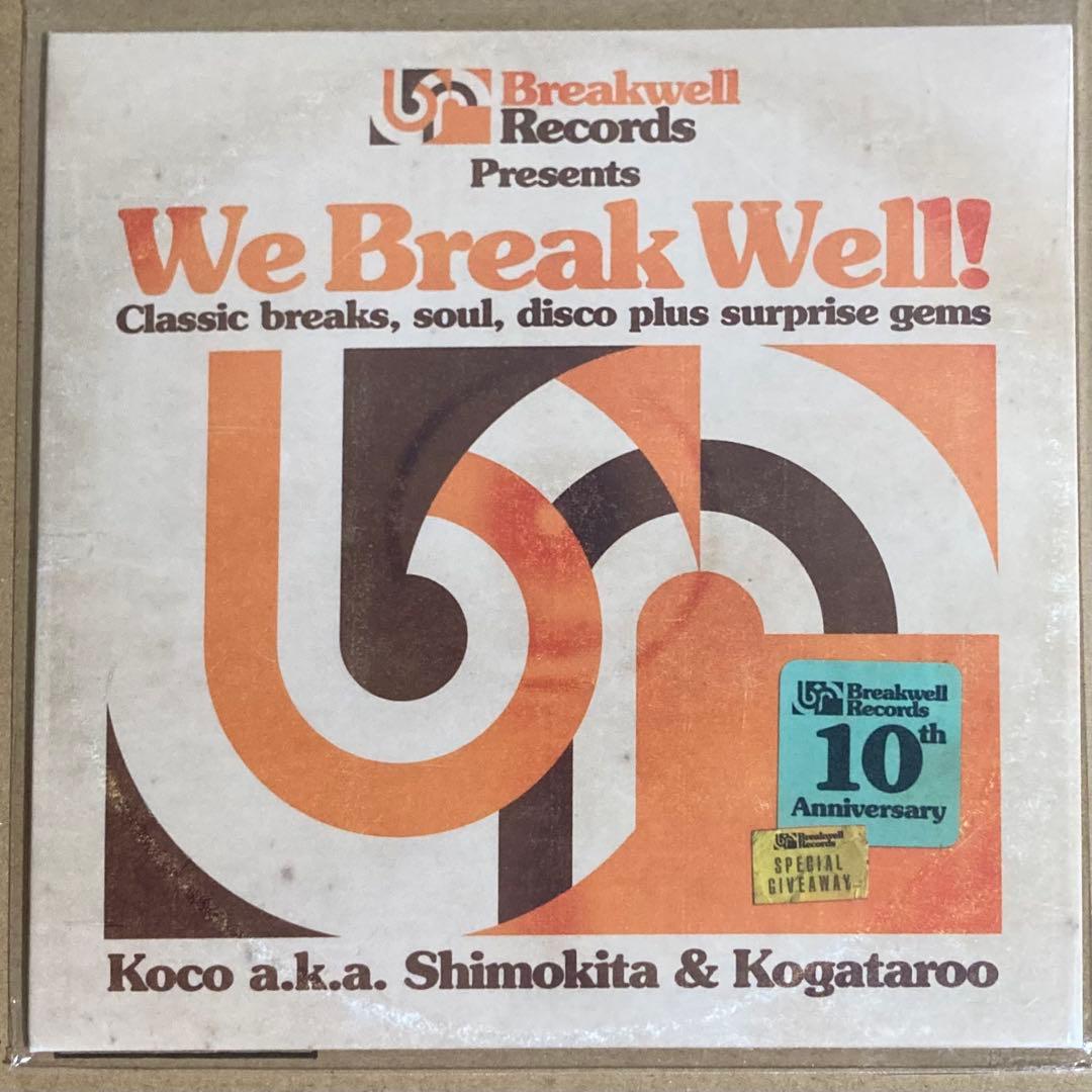 洋楽 We break well! Dj koco kogataroo DJ KOCO A.K.A. SHIMOKITA & KOGATAROO / BREAKWELL RECORDS PRESENTS