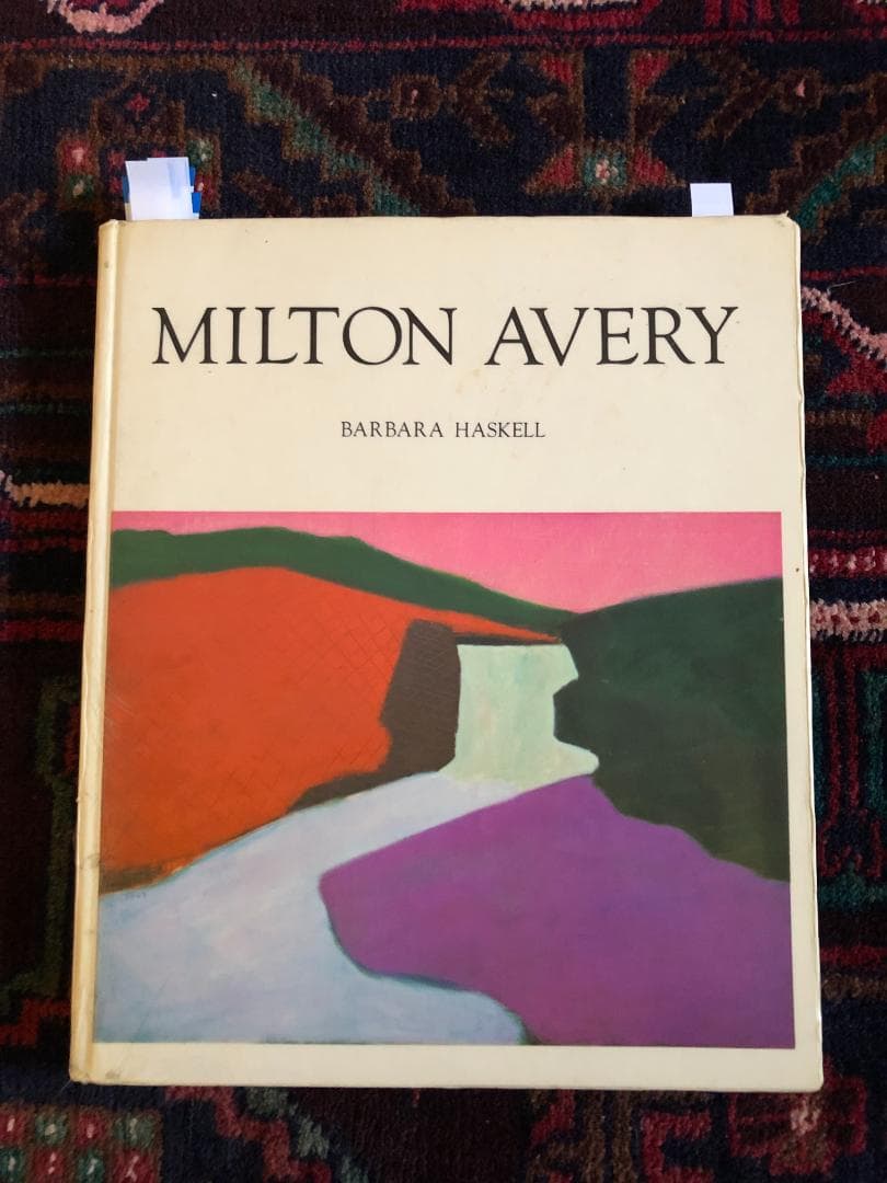 MILTON AVERY バーバラ・ハスケル著 Milton Avery: Paintings from the collection of the Neuberger