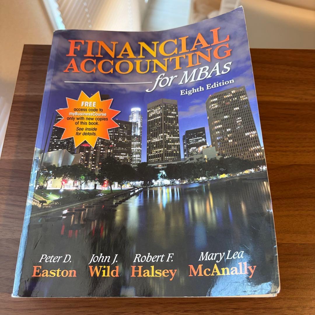 FINANCIAL ACCOUNTING for MBAs 第8版 Amazon.com: Financial Accounting for MBAs Paperback: 9781618533586