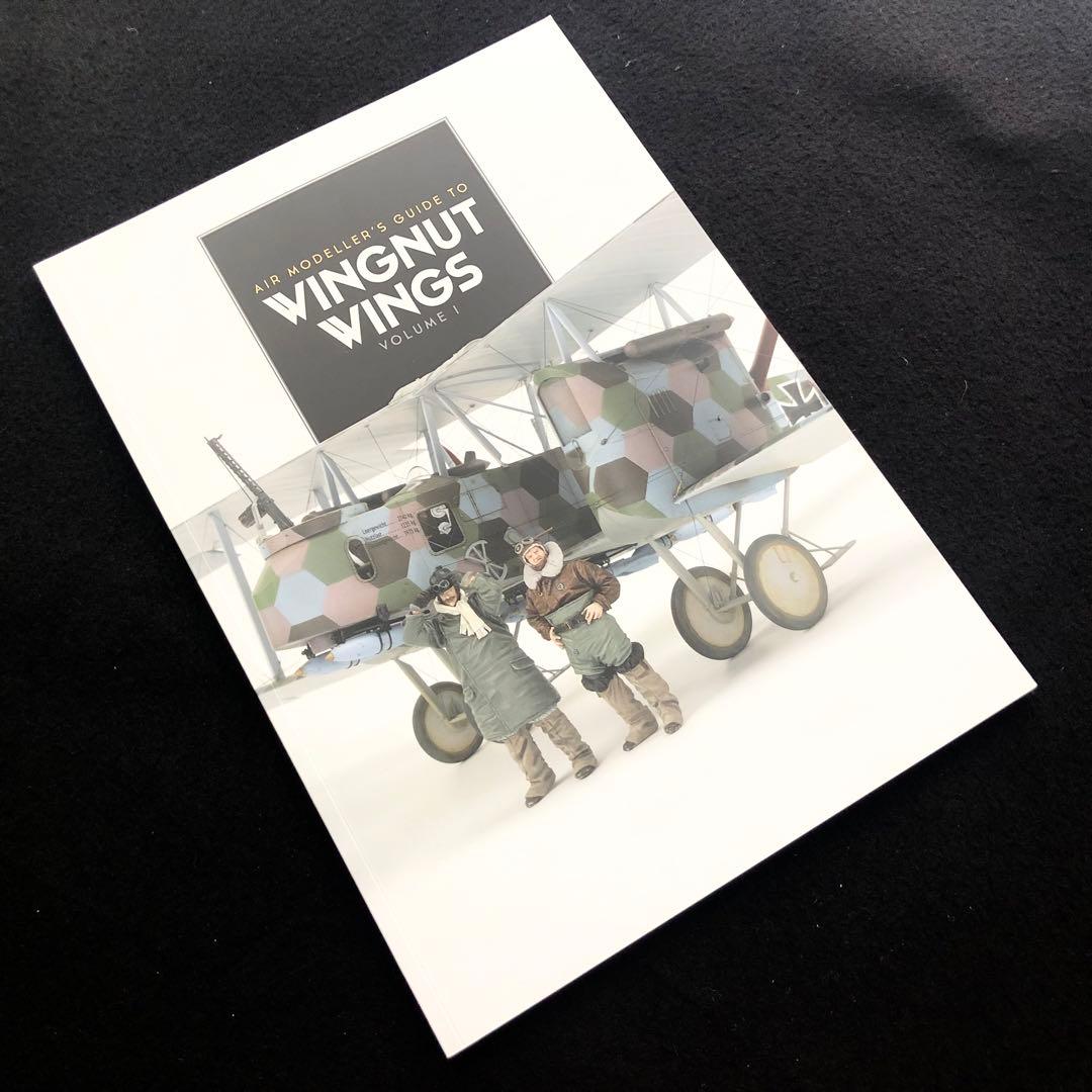 ウィングナットウィングス 模型 写真資料集 Wingnut Wings ウィングナットウィングス エアーモデラーズガイド VOL.1 - MODELKASTEN
