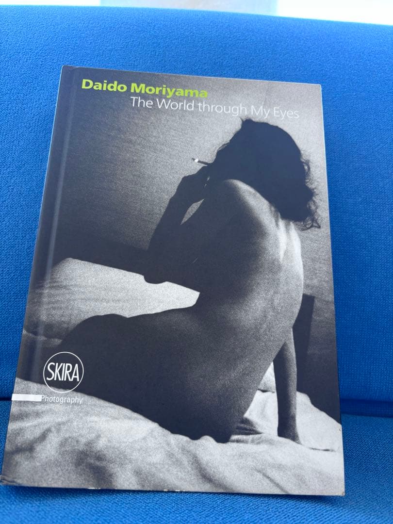 【The World through My Eyes】 森山大道　写真集 Daido Moriyama -The World through My Eyes- - 森山 大道 / Daido