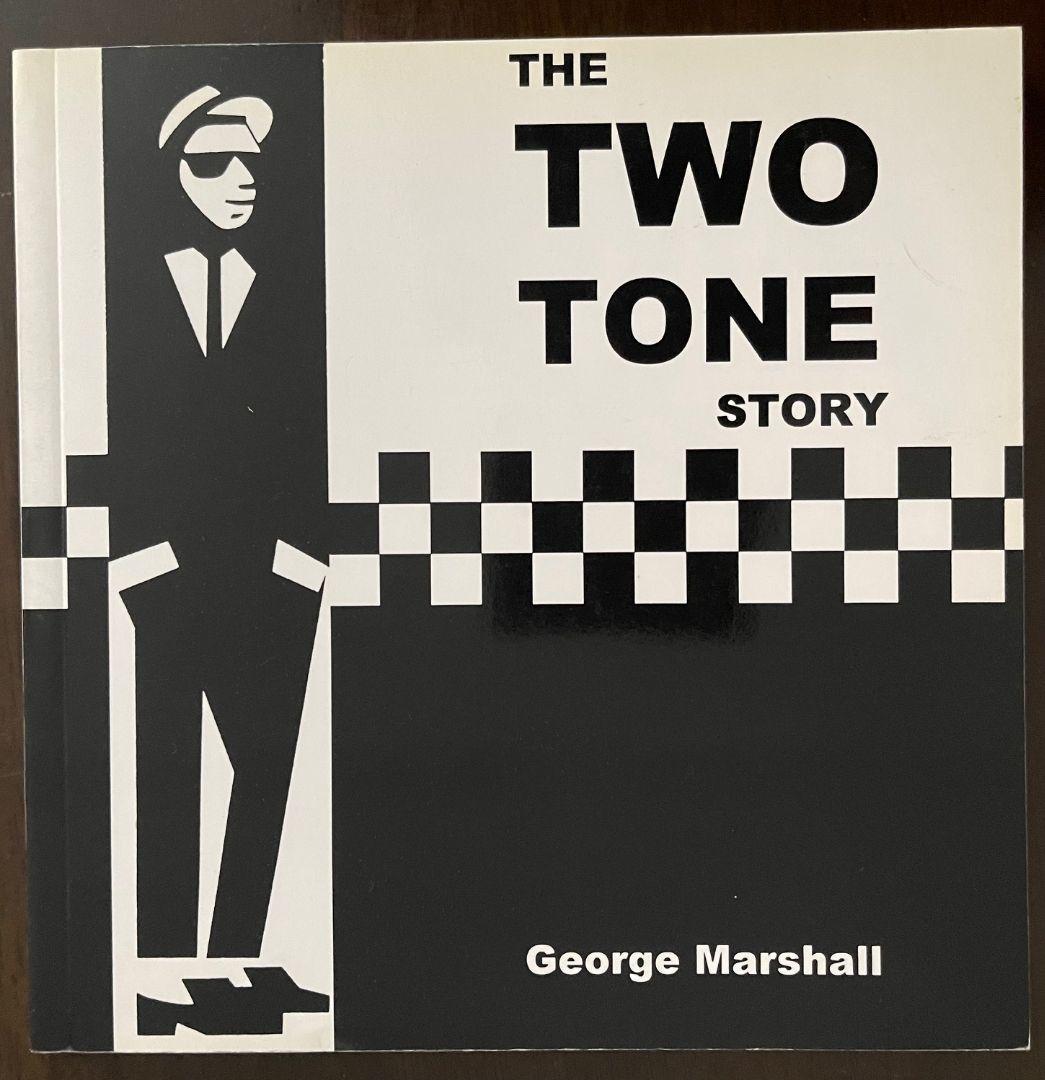 洋書 THE TWO TONE STORY Too Much Too Young, the 2 Tone Records Story: Rude Boys, Racism