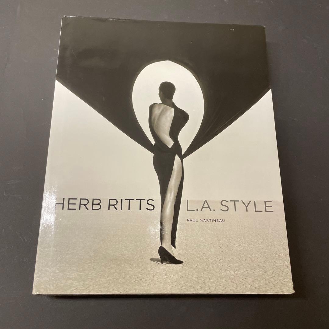 HERB RITTS L.A. STYLE 写真集 Herb Ritts: L.A. Style: Martineau, Paul, Crump, James