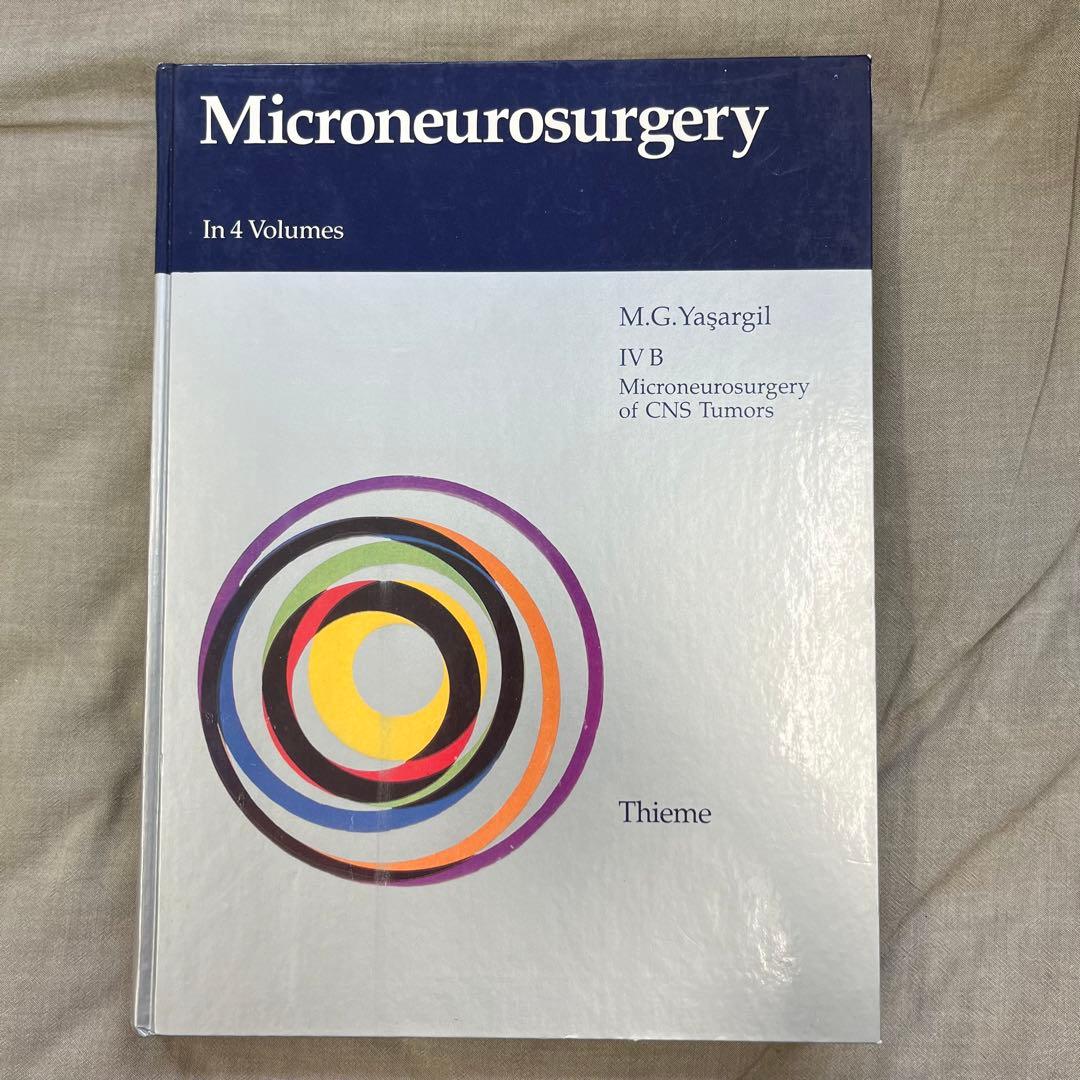 Microneurosurgery 4B ⅣB Microneurosurgery, Volume IV B: Microneurosurgery of CNS Tumors