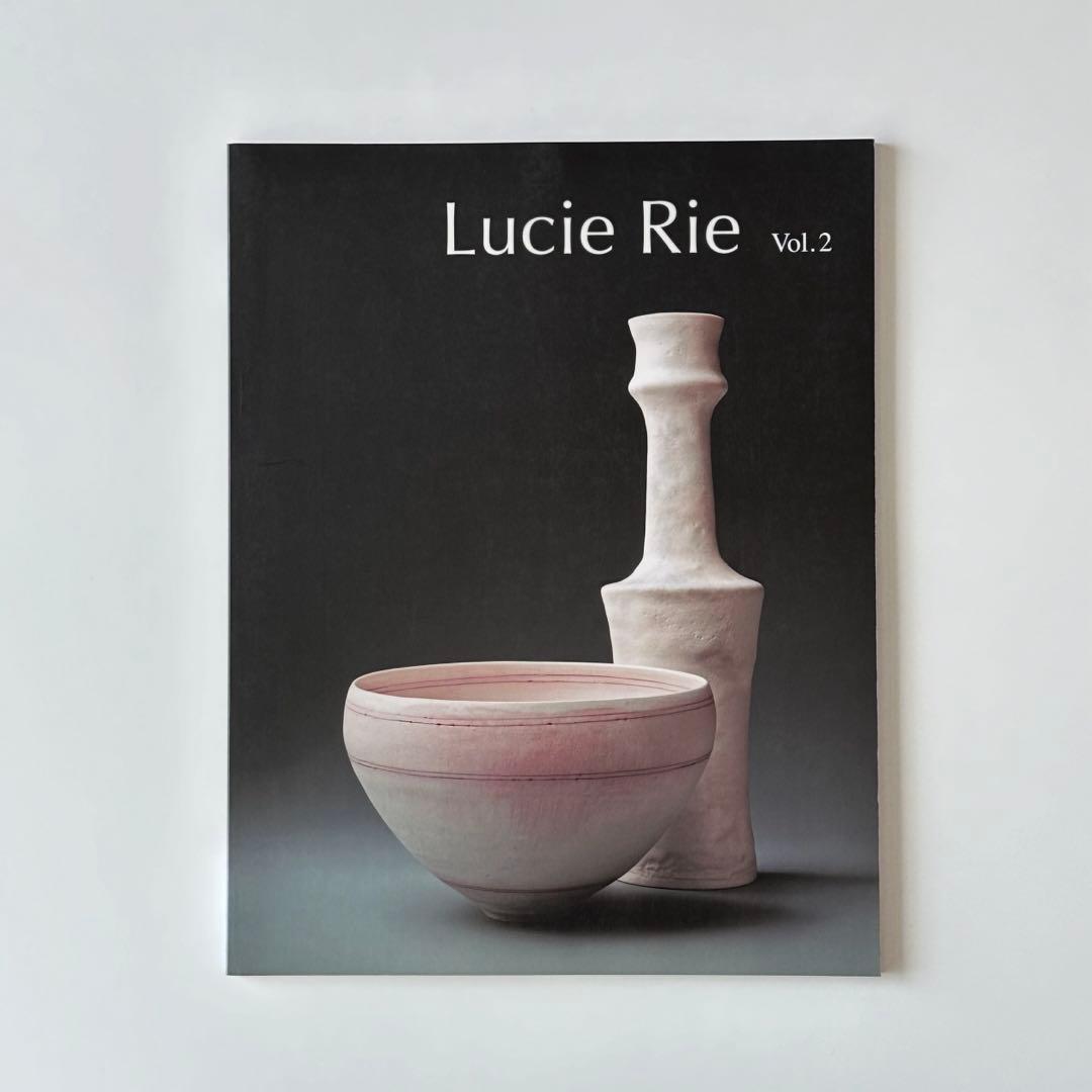 Lucie Rie Vol.2】ルーシーリー 作品集 図録 水戸忠交易 非売品 - メルカリ