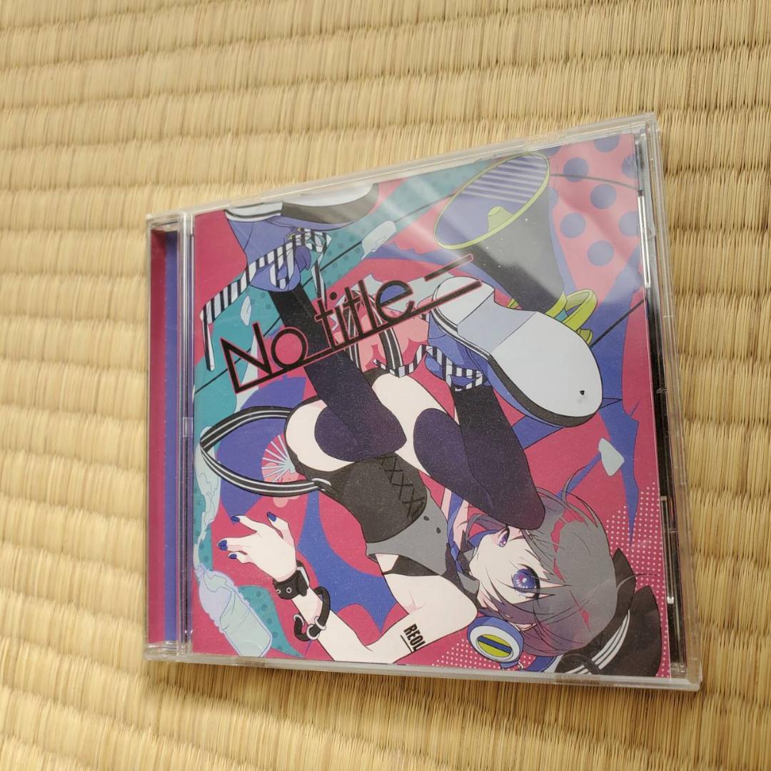Reol No title- あにょすぺにょすゃゃ れをる歌唱盤 CD reol - メルカリ