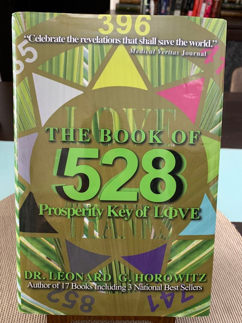 洋書 THE BOOK OF 528 Prosperity Key of LOVE The Book of 528: Prosperity Key of Love: Horowitz, Leonard G