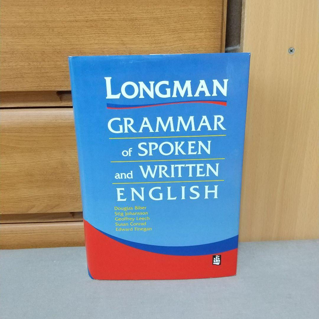 語学・辞書・学習参考書 Longman Grammar of Spoken and Written En Longman Grammar of Spoken and Written English: Biber, Douglas