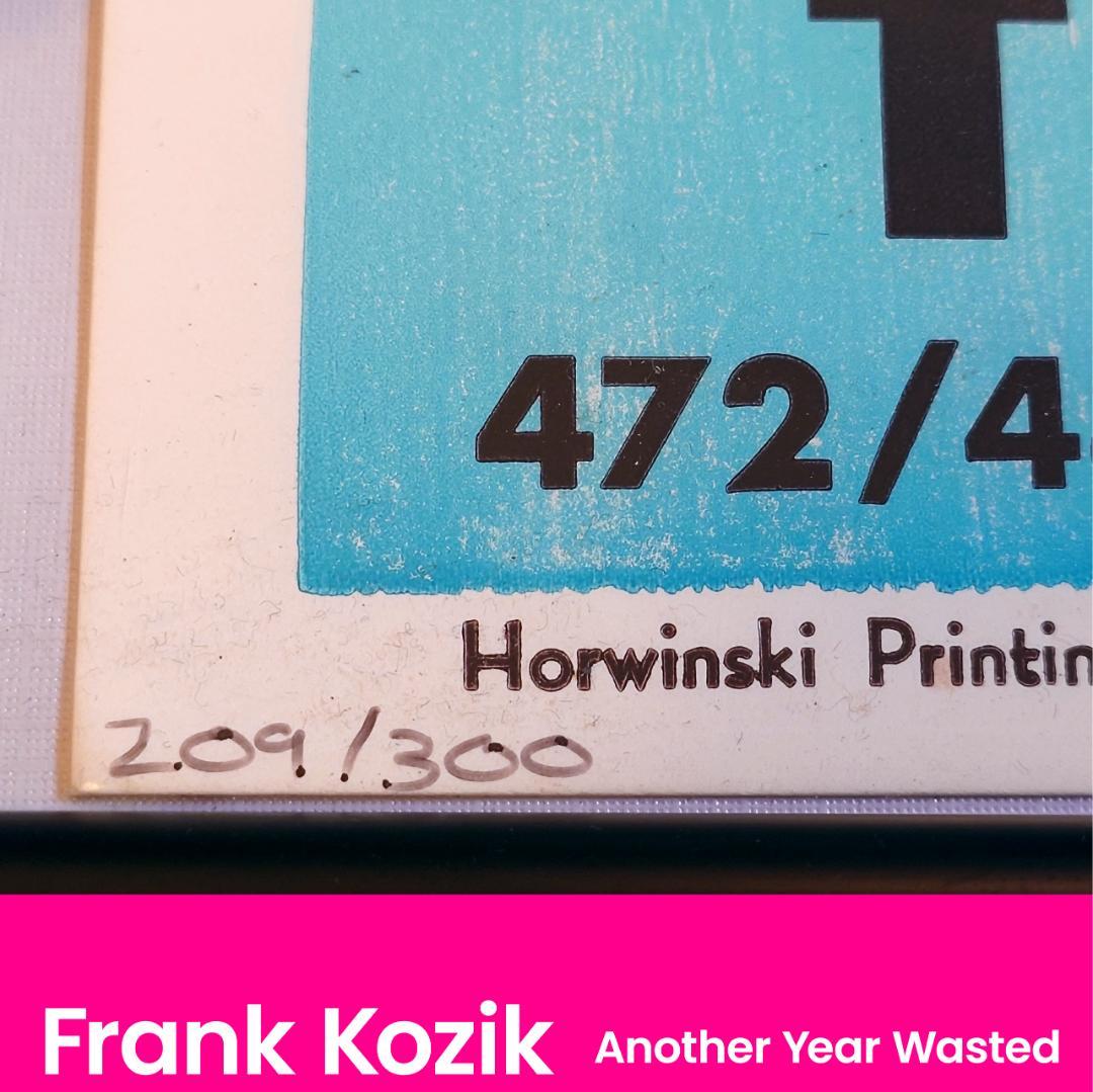 Frank Frank Kozik Another Year Wasted ポスター