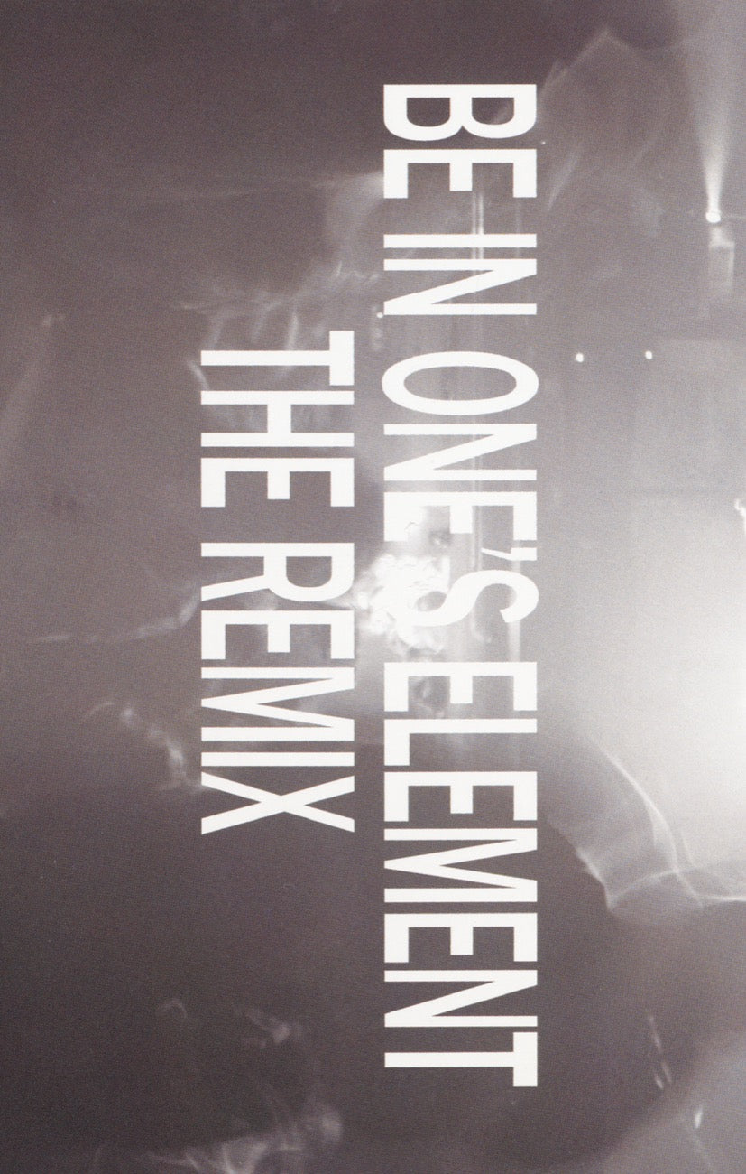 仙人掌『Be In One's Element The Remix』CASSETTE