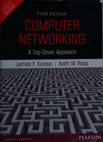 Computer Networking: A Top-Down Approach, 5/e : James F. Kurose