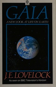 Gaia : a new look at life on earth : Lovelock, James, 1919- : Free