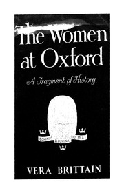 The Women At Oxford A Fragment Of History : Vera Brittain : Free