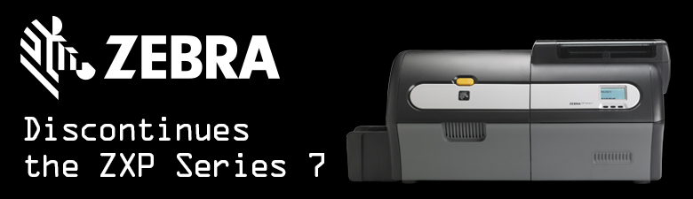 Another One Bites the Dust: Zebra Discontinues the ZXP Series 7