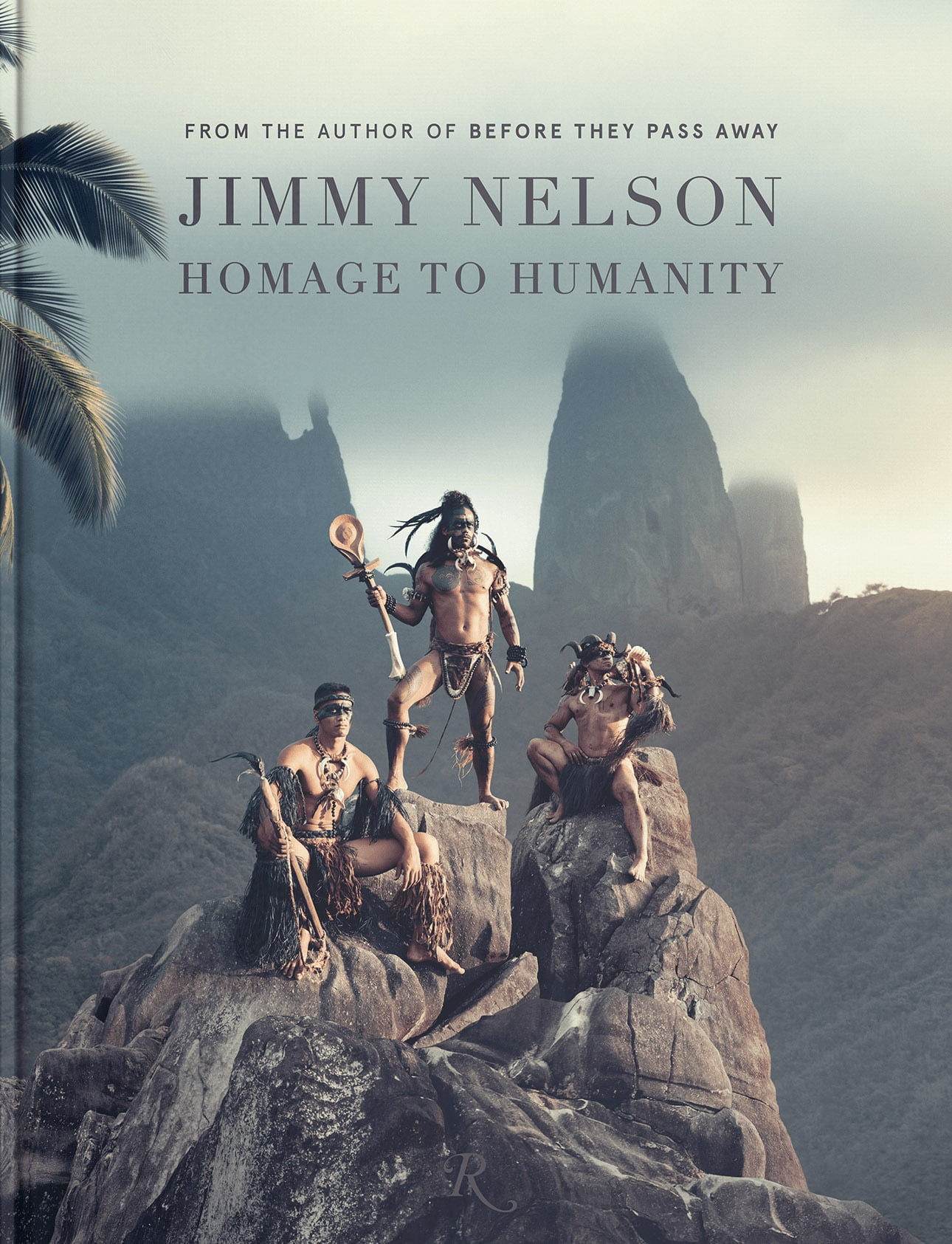 Jimmy Nelson: Homage to Humanity | Coffee Table Book