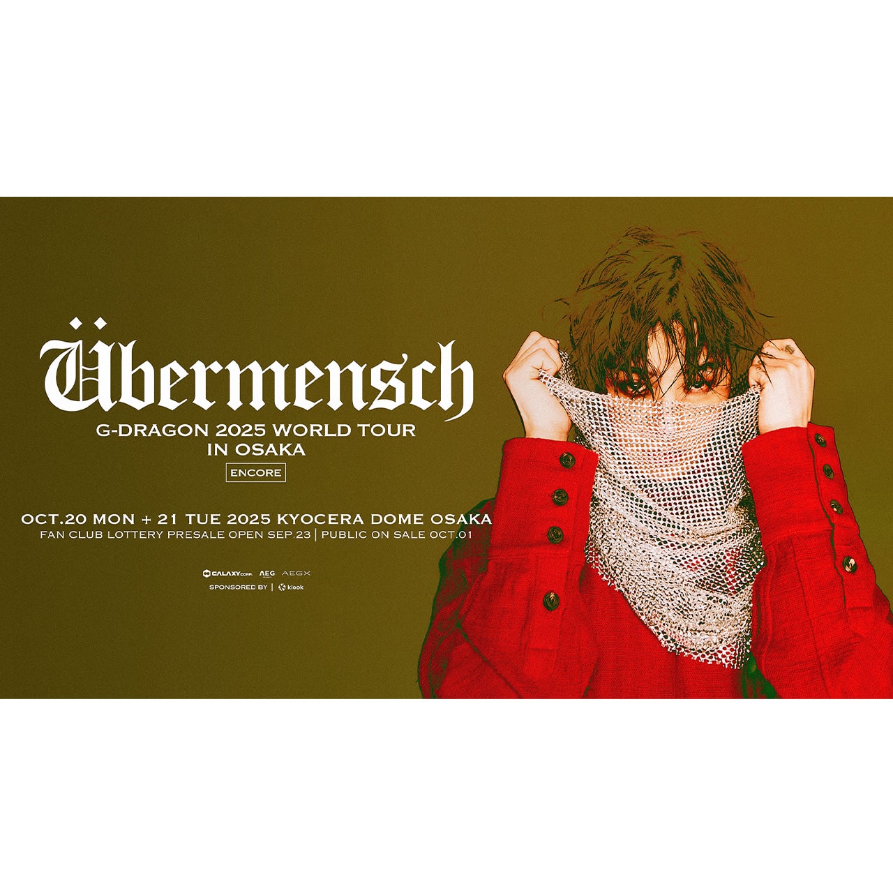 G-DRAGON 2025 WORLD TOUR [Ubermensch] IN OSAKA : ENCORE | ローチケ