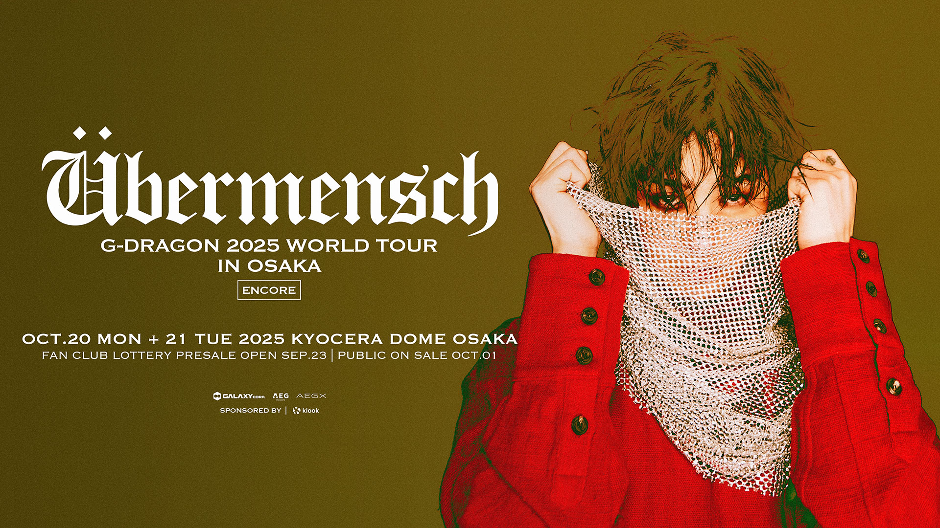 G-DRAGON 2025 WORLD TOUR [Ubermensch] IN OSAKA : ENCORE | ローチケ