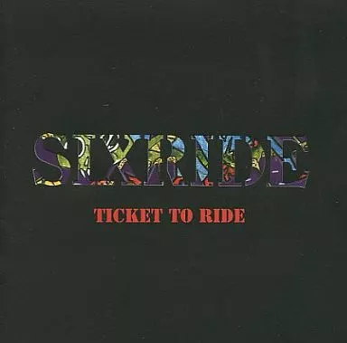 邦楽 SIXRIDE TICKET TO RIDE チケット・トゥ・ライド : Sixride | HMV&BOOKS online - YCCY-10