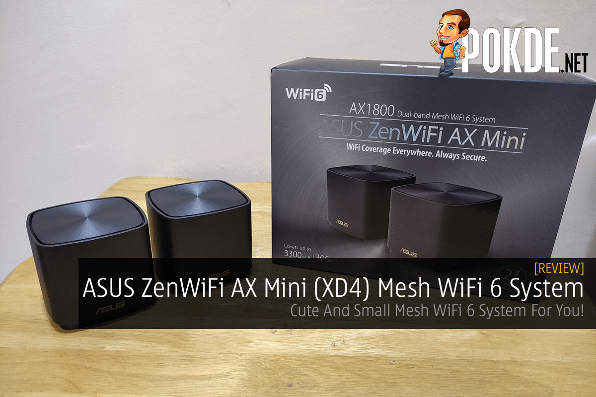 ASUS ZenWiFi AX Mini (XD4) Review - Cute and Small Mesh WiFi 6