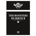 RE・BIRTH II ［2DVD+写真集］/ルースターズ
