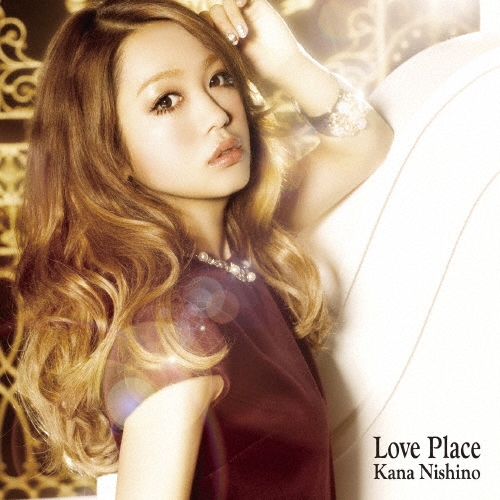 Love Place＜通常盤＞/西野カナ